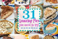 31 Irresistible Pies Worth Savoring