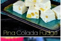 Tropical Pina Colada Fudge