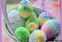 Crochet Your Own Easter Eggs