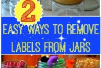 Effortless Jar Label Removal: 2 Simple Methods