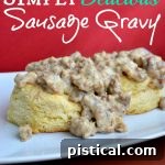 Close-up of a serving of Simply Delicious Sausage Gravy with biscuits.