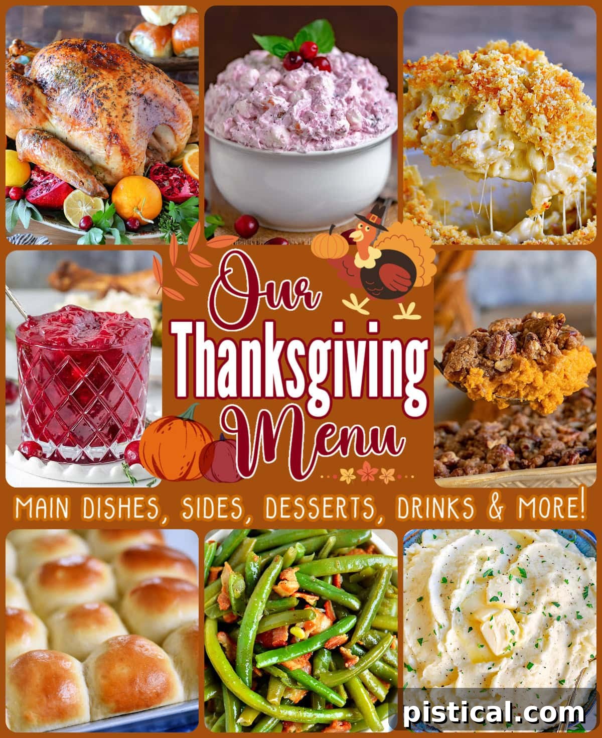A vibrant collage featuring classic Thanksgiving dishes: a golden roasted turkey, fluffy mashed potatoes, cranberry sauce, dinner rolls, and pumpkin pie. The text overlay reads 'The Ultimate Thanksgiving Menu: Turkey, Sides & Desserts' perfect for holiday meal planning.