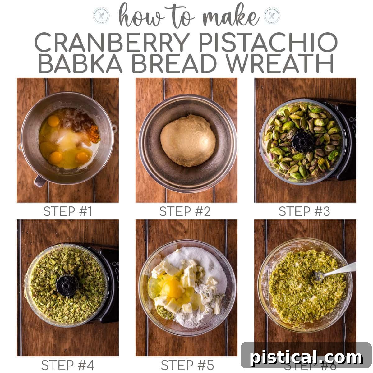 Festive Cranberry Pistachio Babka Crown 7 Six image collage showing how to make cranberry pistachio babka bread wreath. Text overlay at top of image.