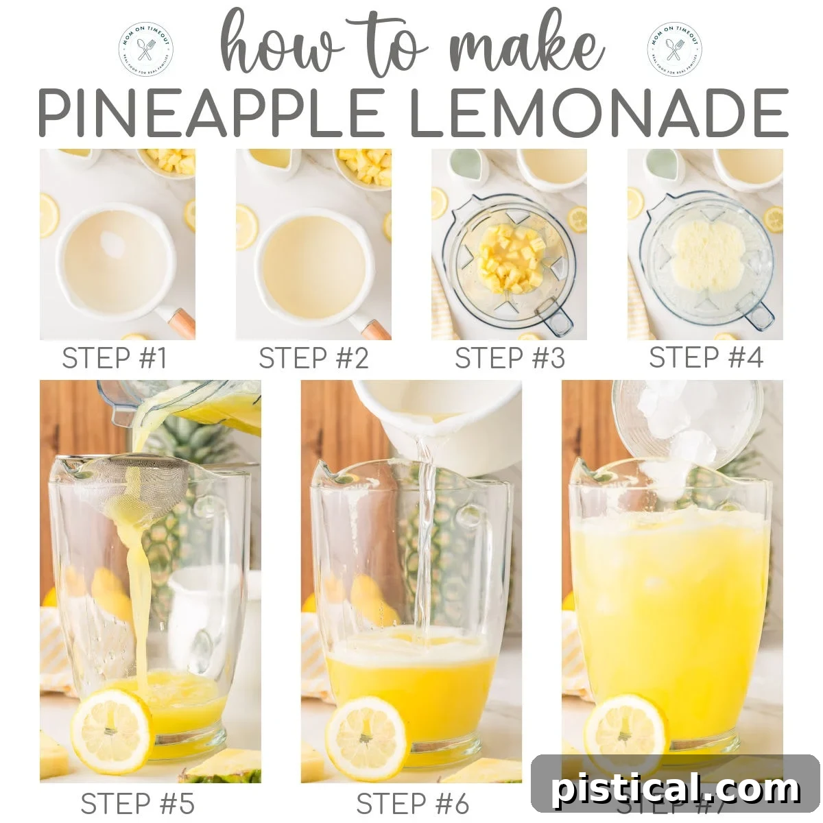 Seven image collage showing how to make pineapple lemonade. Text overlay at the top of image. 